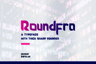 Roundfra: A Sweet Sans Serif Font for Modern Web Design